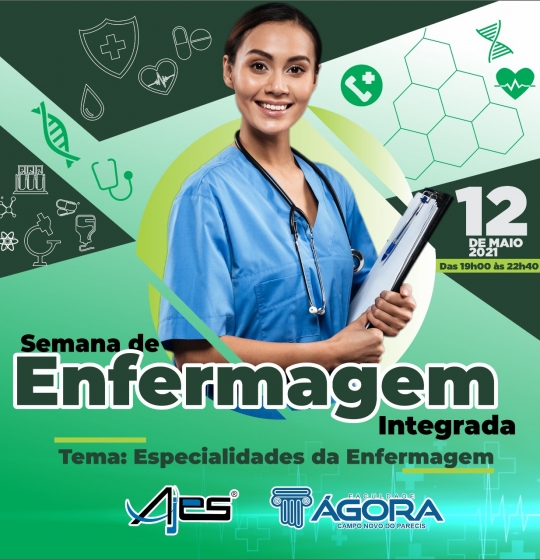 SEMANA DE ENFERMAGEM INTEGRADA  AJES- ÁGORA  12-05-2021    Link da videochamada: https://meet.google.com/bxk-zjqv-xok